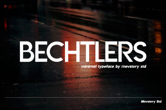 Bechtlers: A Font That Speaks Clearly