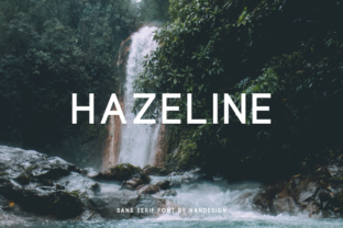 Hazeline: A Modern Sans Serif Font