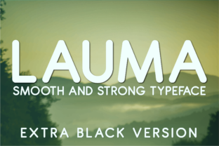 Lauma Extra Black: A Practical Font for Modern Campaigns